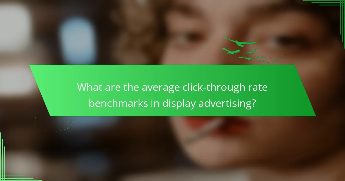 What are the average click-through rate benchmarks in display advertising?